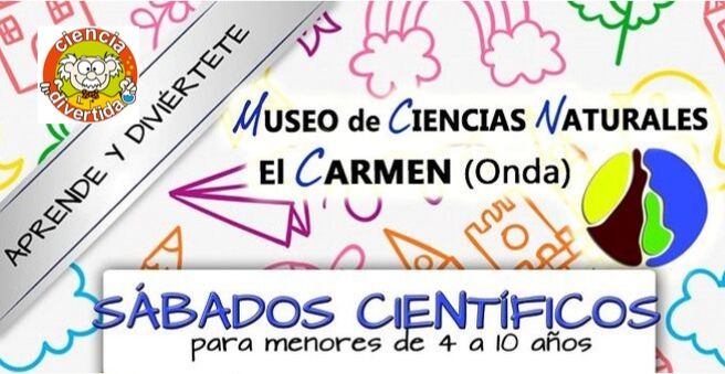 Vuelven los «SÁBADOS CIENTÍFICOS» al Museo de Ciencias Naturales El Carmen de Onda