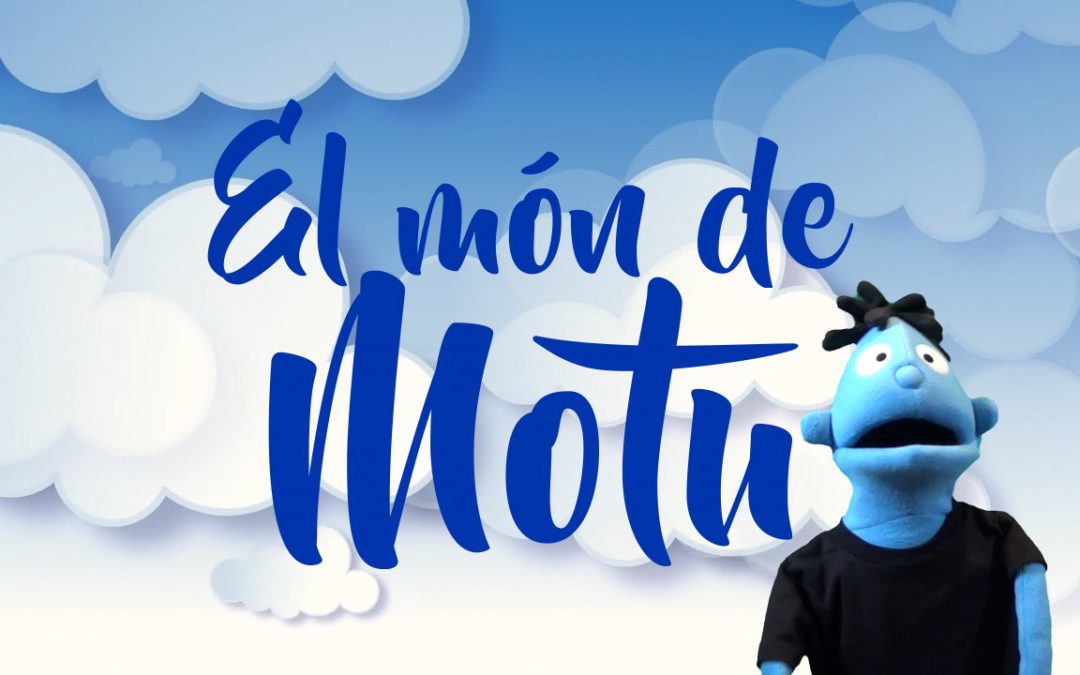 #YoMeQuedoEnCasa: «EL MÓN DE MOTU», nuevo programa infantil en el canal de Youtube de Splai Teatre