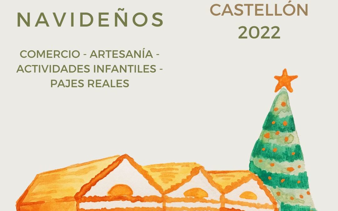 Mercadillos navideños en Castellón. Navidad 2022