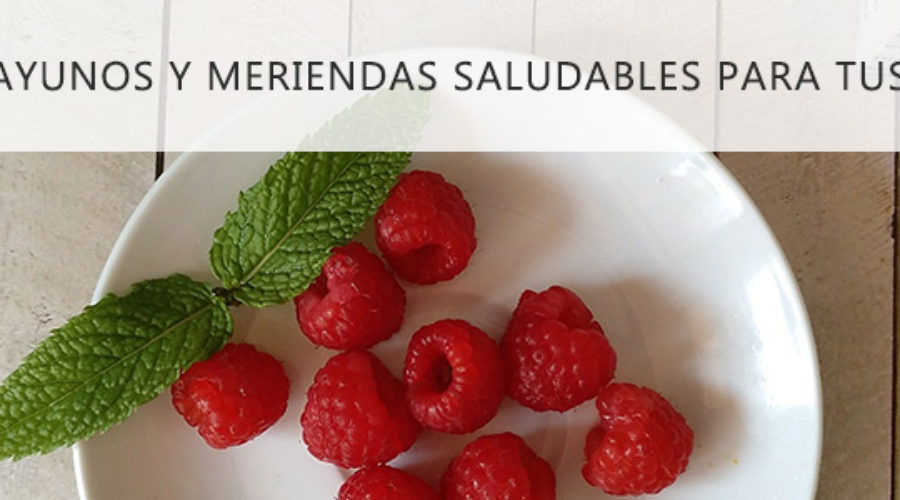 10 desayunos o meriendas saludables para tus hijos