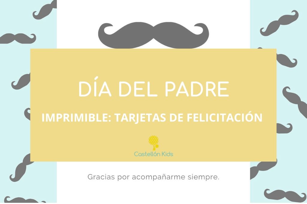 Imprimible: Tarjetas de felicitación para el Día del Padre | Castellón Kids