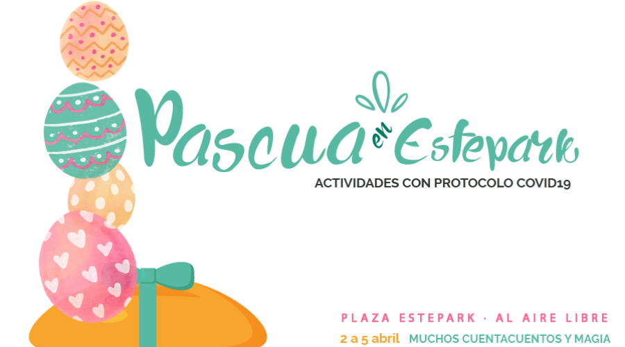Disfruta de la Pascua con las actividades de ESTEPARK