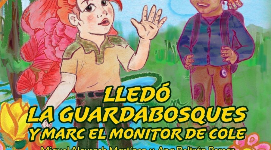 «LLEDÓ LA GUARDABOSQUES Y MARC EL MONITOR DE COLE», el nuevo cuento coeducativo de Miguel Alayrach