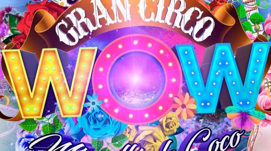 El GRAN CIRCO WOW, durante todo el verano en Marina d’Or con «Más allá de Coco»
