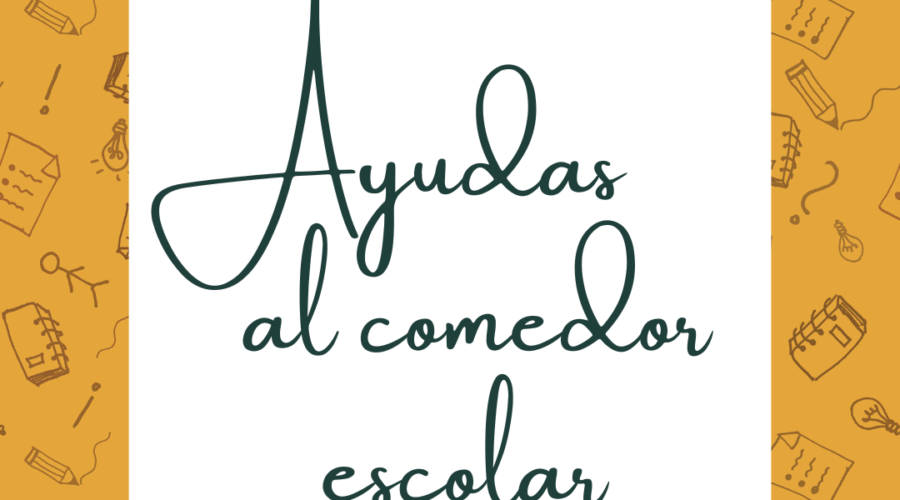 AYUDAS COMEDOR ESCOLAR 2025‑2026 en la Comunitat Valenciana: requisitos y cómo solicitarlas