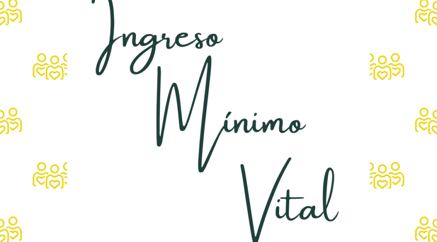 INGRESO MÍNIMO VITAL: qué es, quién puede solicitarlo y cómo hacerlo