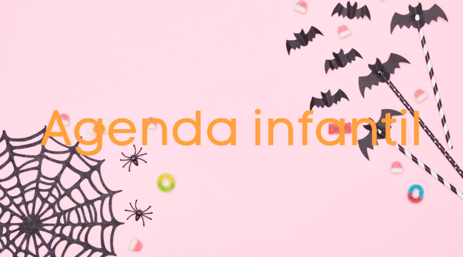 AGENDA INFANTIL Y FAMILIAR para la semana del 27 de octubre al 2 de noviembre