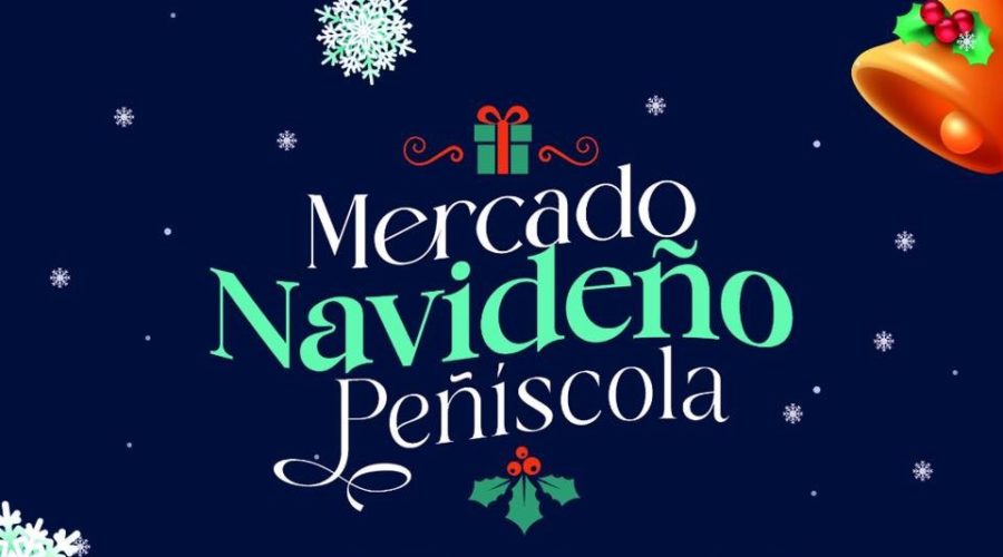 ¡Disfrutad en familia del Mercado Navideño de Peñíscola!