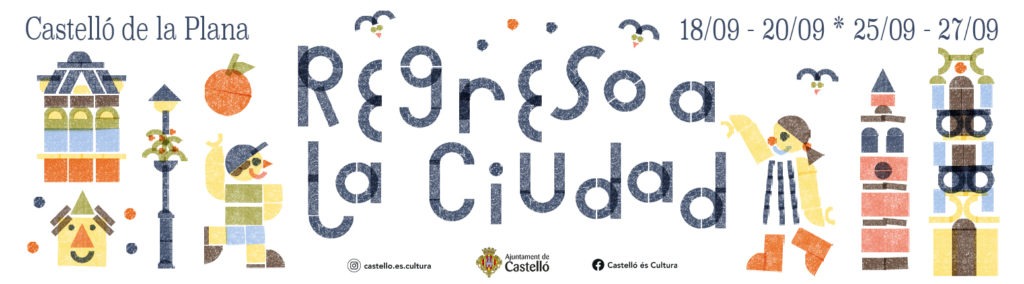 regreso a la ciudad 2026_festivales para toda la familia en Castelló